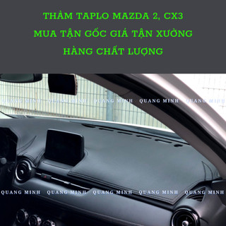 Thảm Taplo Xe CX3, Mazda 2 2016 - Đến Nay Chất Liệu Cao Cấp (6 mẫu lựa chọn)