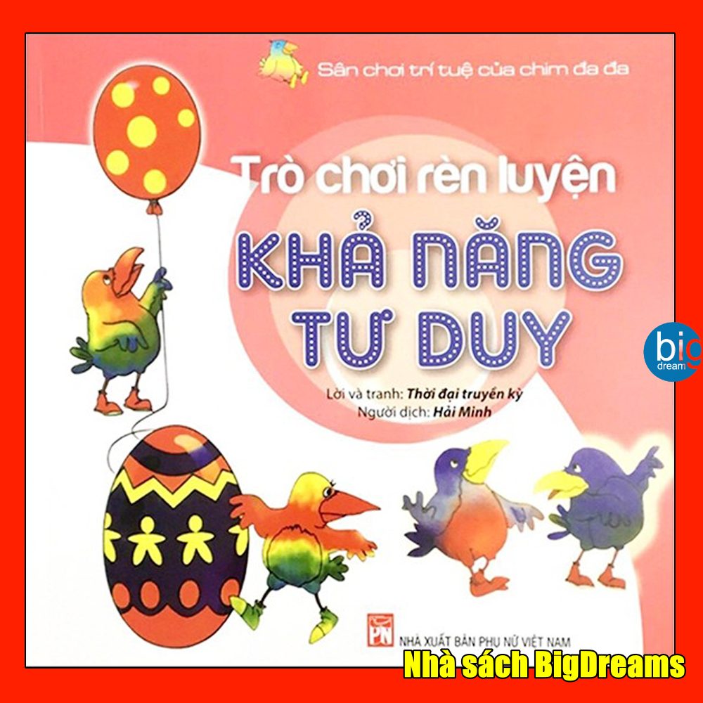 Sách - Sân Chơi Trí Tuệ Của Chim Đa Đa - Trò Chơi Rèn Luyện Khả Năng Tư Duy - Cho Bé Chuẩn Bị Vào Lớp 1
