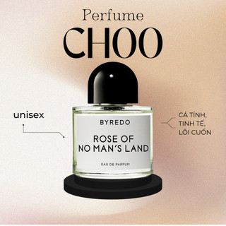 +𝘊𝘩𝘰𝘰 𝘗𝘦𝘳𝘧𝘶𝘮𝘦+ [NEW] Nước hoa unisex Byredo Rose Of No Man's Land 5ml/10ml/20ml