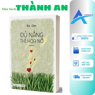 Sách - đủ nắng thì hoa nở