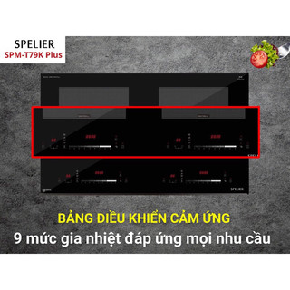 Bếp từ Spelier SPM-T79K Plus