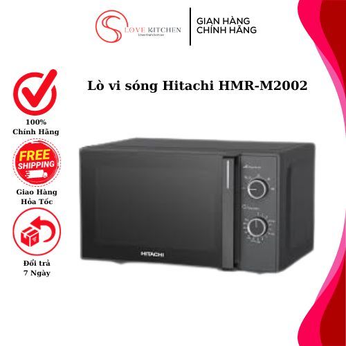 Lò Vi Sóng Hitachi 20lit HMR-M2002 - Mới 100% Bảo Hành Chính Hãng