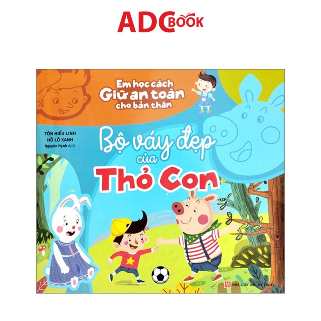 Sách- Em Học Cách Giữ An Toàn Cho Bản Bản Thân: Bộ Váy Đẹp Của Thỏ Con