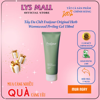 Tẩy Da Chết Fraijour Original Herb Wormwood Peeling Gel 150ml