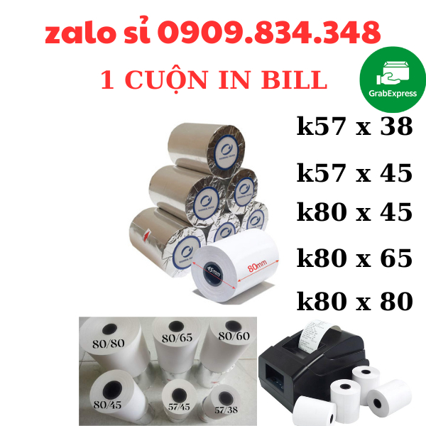 GIẤY IN BILL K80, K57 Giấy in Nhiệt Giá Rẻ-N1008 Shop Online, Cafe, Cửa Hàng,TAXI, POS Cầm Tay Now/Grab/Goviet