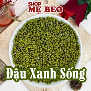 Hạt đậu xanh khô sống shop mẹ beo