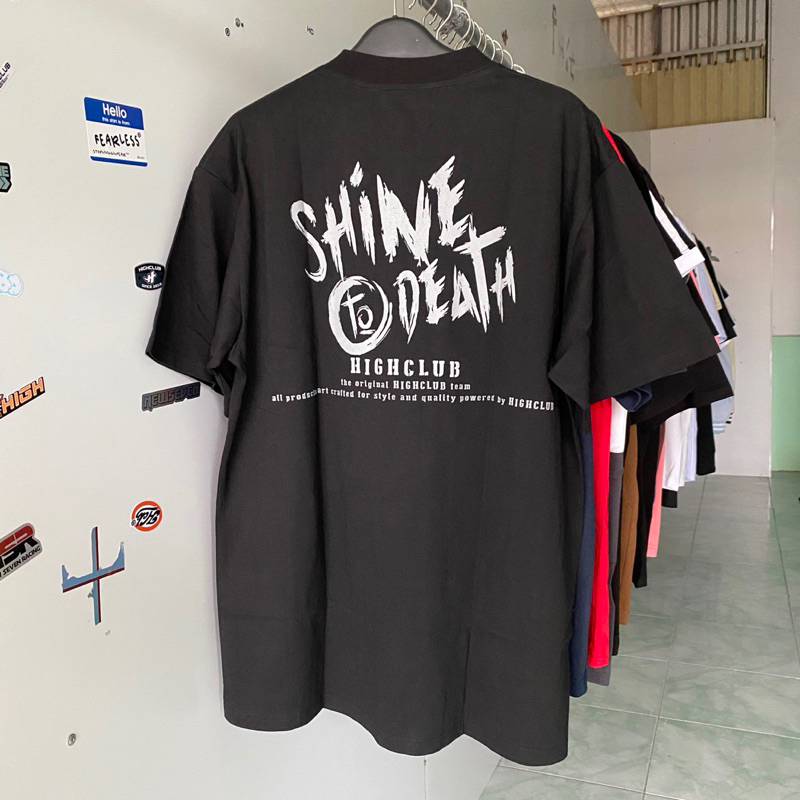 Áo Thun Highclub Shine Death