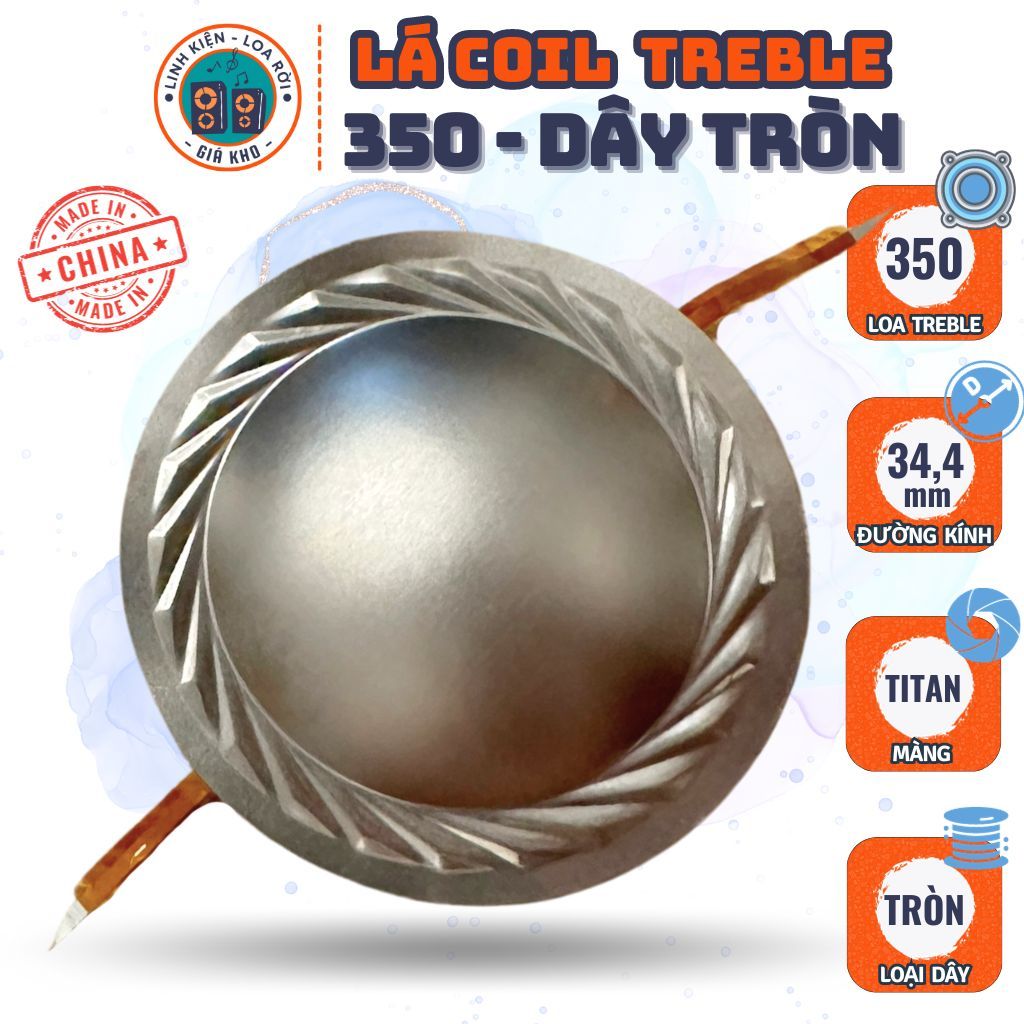 Lá Coil Loa Treble 350 - Dây Tròn và Dẹp - Made in China