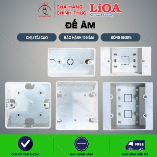 Đế âm và đế nổi lioa - đế lioa các loại