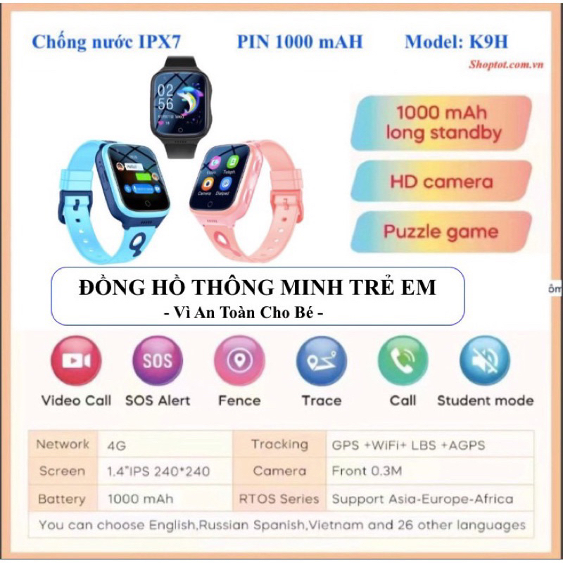 Đồng Hồ Trẻ Em Thông Minh K9- Bản Tiếng Việt- Chống Nước IPX7- Định Vị GPS/Wifi- Call Video HD- Pin 1000mAh