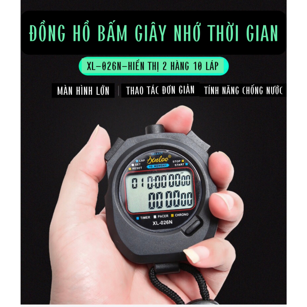 Đồng hồ bấm giây bấm giờ 10 Láp XL-026N chính hãng, giá rẻ