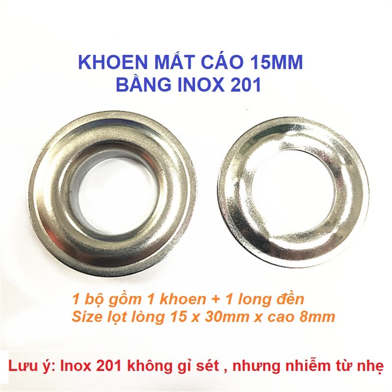 Khoen ore 15mm Chân cao 8mm Khuy mắt cáo Chuyên đóng bạt Loại Xịn Chống gỉ sét môi trường mặn Bằng I
