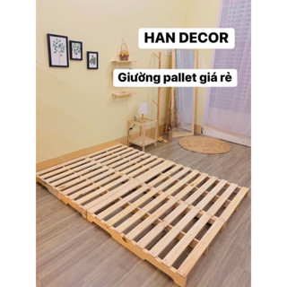 Giường Pallet gỗ thông chân cao 10cm Decor phòng giá Sv