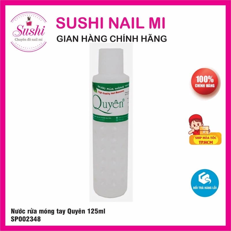 Nước rửa móng Quyên - Loại tốt tẩy mạnh, sạch nhanh - Sushi nail mi