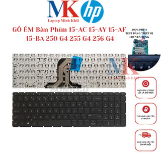 Bàn Phím HP Pavilion 15-AC 15-AY 15-AF 15-BA 250 G4 255 G4 256 G4  ZIN(GÕ ÊM) LAPTOPMINHKHOI