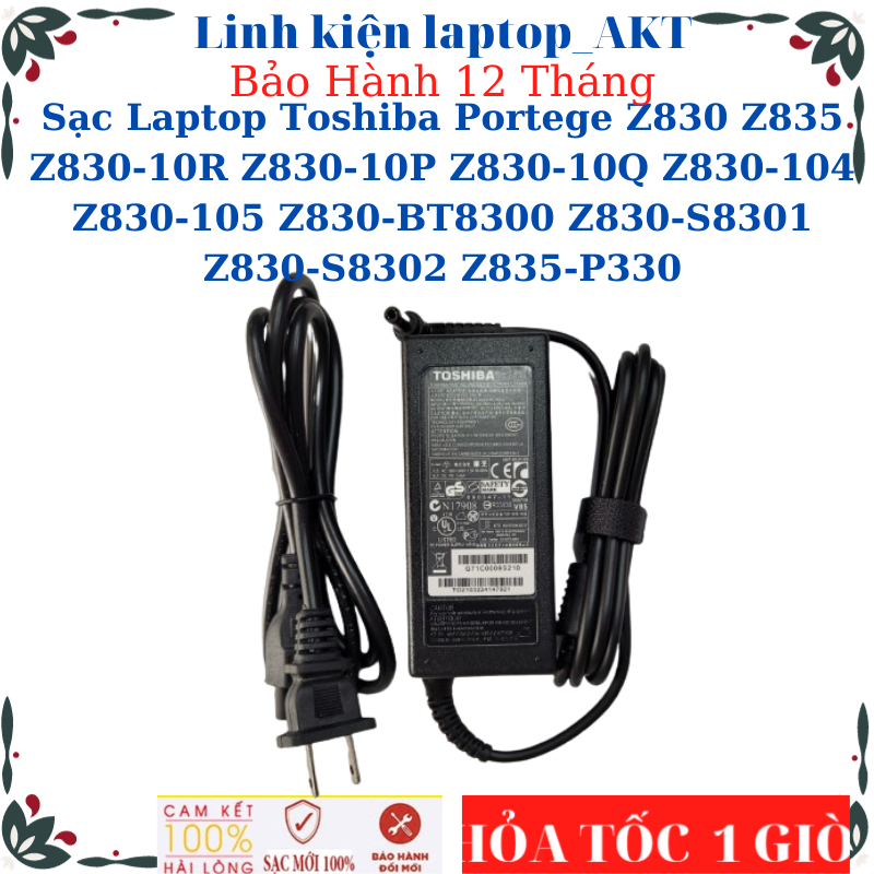 Sạc Laptop Toshiba Z830 Z835 Z830-10R Z830-10P Z830-10Q Z830-104 Z830-105 Z830-BT8300 Z830-S8301 Z83