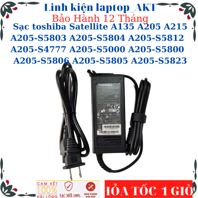 Sạc Laptop Toshiba Satellite A135 A205 A215 A205-S5803 A205-S5804 A205-S5812  A205-S4777 A205-S5000 