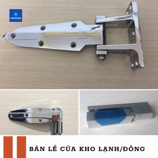 Bản Lề Cửa Kho Lạnh Antimon loại 1 Model 1470,1238, 1132 (1 CÁI)