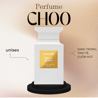 +𝘊𝘩𝘰𝘰 𝘗𝘦𝘳𝘧𝘶𝘮𝘦+ [NEW] Nước hoa dùng thử Tom Ford Soleil Blanc Test 5ml/10ml/20ml