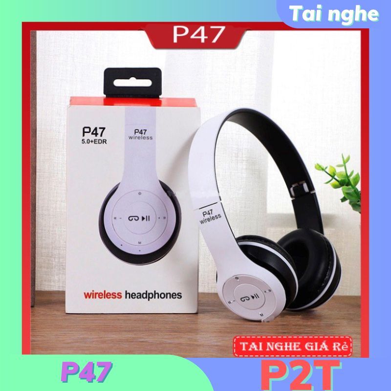 Tai nghe bluetooth P47 phiên bản âm thanh bass chất lượng,tai nghe chụp tai không dây có gắn thẻ nhớ kết nối ổn định P2T