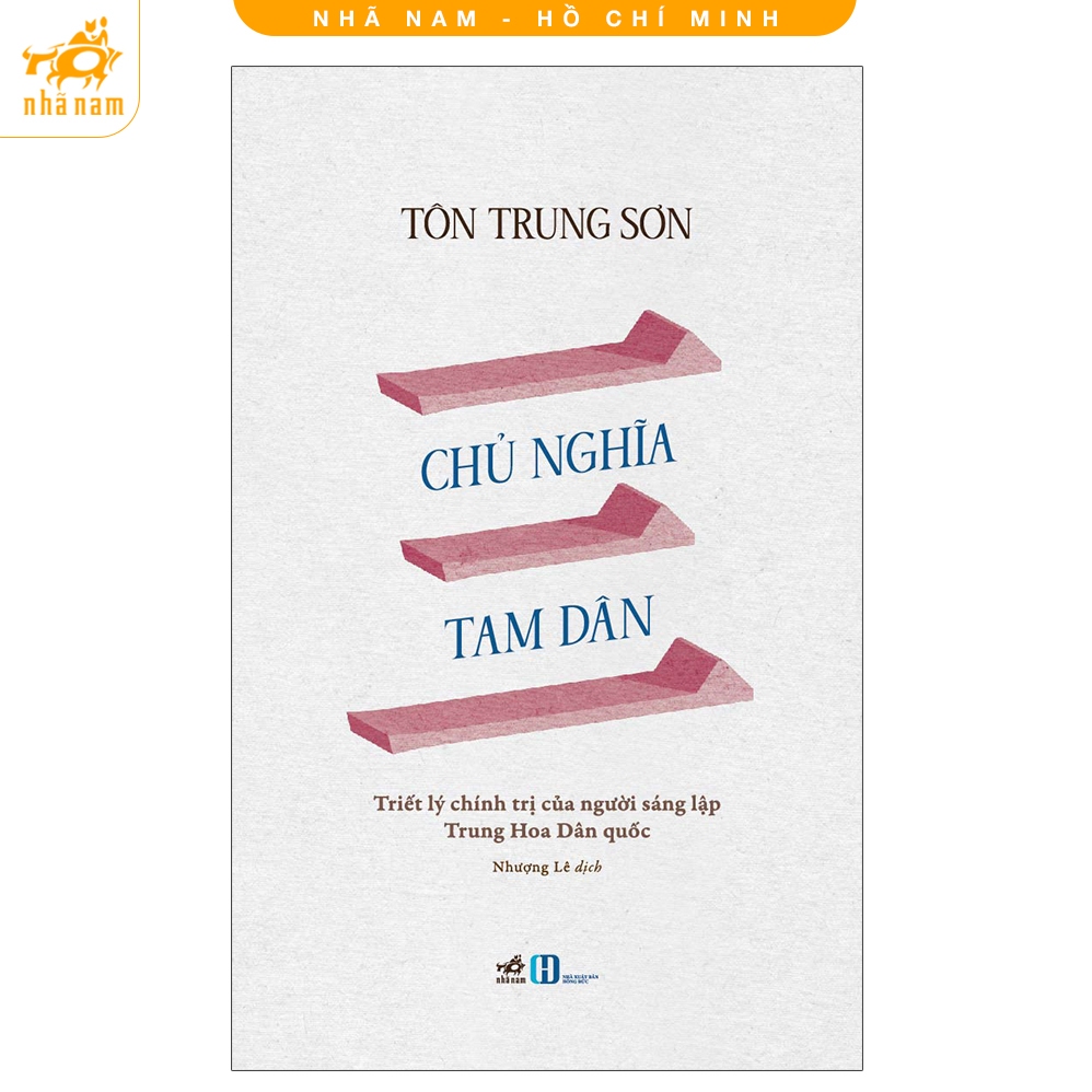 Sách - Chủ nghĩa tam dân (Nhã Nam HCM)