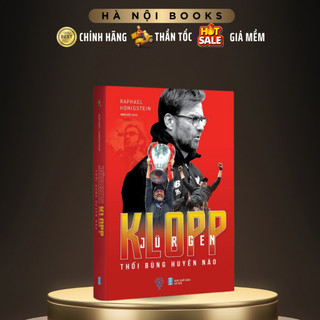 Sách - Jurgen Klopp - Thổi bùng huyên náo - THBooks