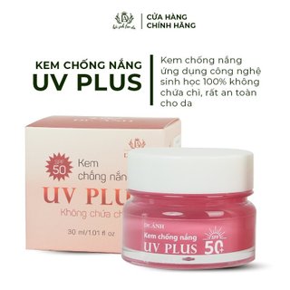 Kem chống nắng UV Plus Dr.Ánh dành cho da mặt 30ml SPF 50+