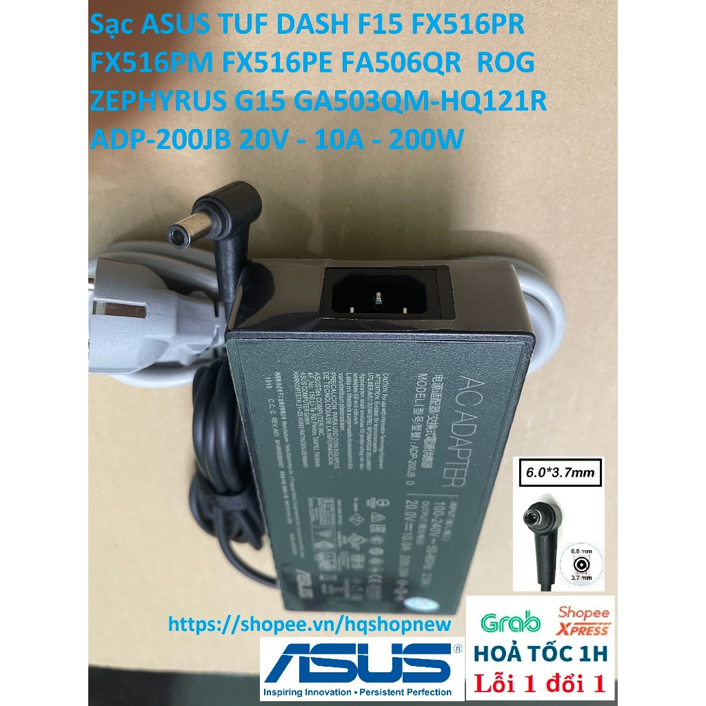⚡️ Sạc ASUS TUF DASH F15 FX516PR FX516PM FX516PE FA506QR  ROG ZEPHYRUS G15 GA503QM-HQ121R  ADP-200JB 20V - 10A - 200W