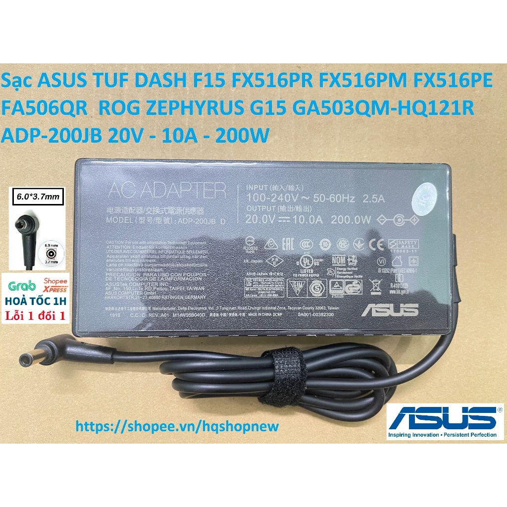 ⚡️ Sạc ASUS TUF DASH F15 FX516PR FX516PM FX516PE FA506QR  ROG ZEPHYRUS G15 GA503QM-HQ121R  ADP-200JB 20V - 10A - 200W