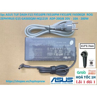 ⚡️ Sạc ASUS TUF DASH F15 FX516PR FX516PM FX516PE FA506QR  ROG ZEPHYRUS G15 GA503QM-HQ121R  ADP-200JB 20V - 10A - 200W