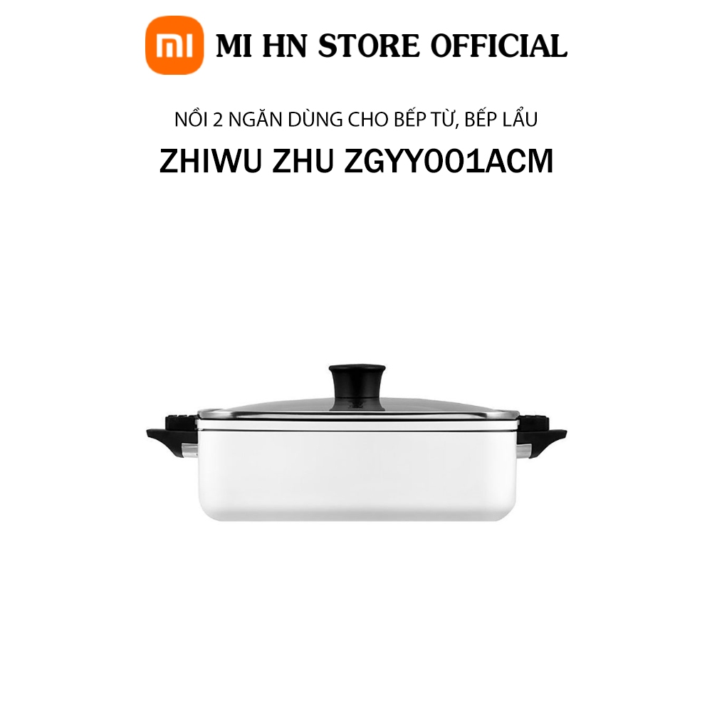 Nồi lẩu 2 ngăn Zhiwu Zhu ZGYY001ACM - Shop Mi HN Store Offical