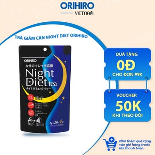  Trà giảm cân Night Diet Tea Orihiro 20 gói túi và 24 gói túi 