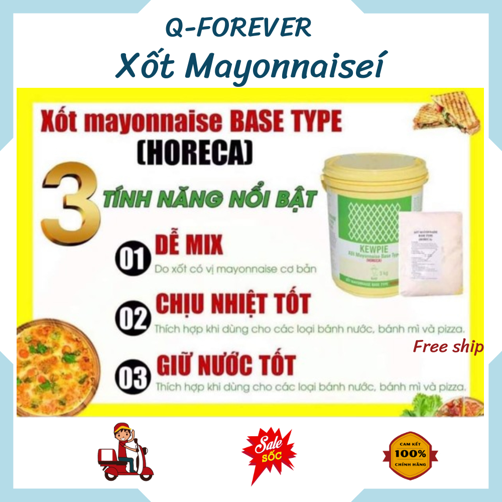 XỐT MAYONNAISE BASE TYPE 3KG ,Q-FOREVER. DÙNG CHO BÁNH MÌ,PIZZA,BÁNH TRÁNG TRỘN,CHẤM TRỘN