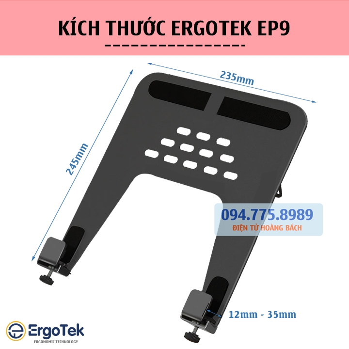 ErgoTek EP9 / EP10 - Giá Đỡ Laptop, Giá đỡ Macbook 10 - 21 inch