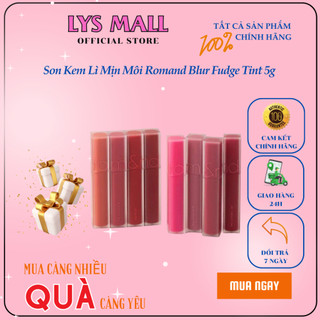 Son kem lì mịn môi romand blur fudge tint 5g