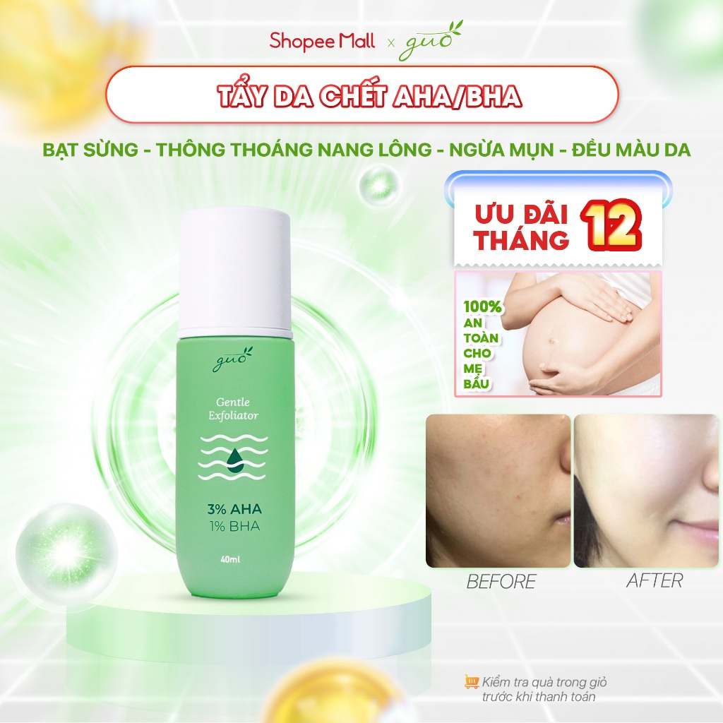 Tẩy Tế Bào Chết An Toàn Cho Mẹ Bầu sạch sâu lỗ chân lông, mềm mịn da, AHA 3% & BHA 1% GUO 40ml