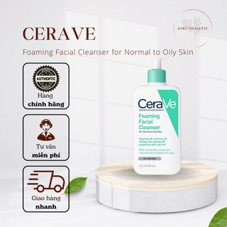 [HÀNG CHÍNH HÃNG] Sữa rửa mặt CeraVe Foaming Facial Cleanser