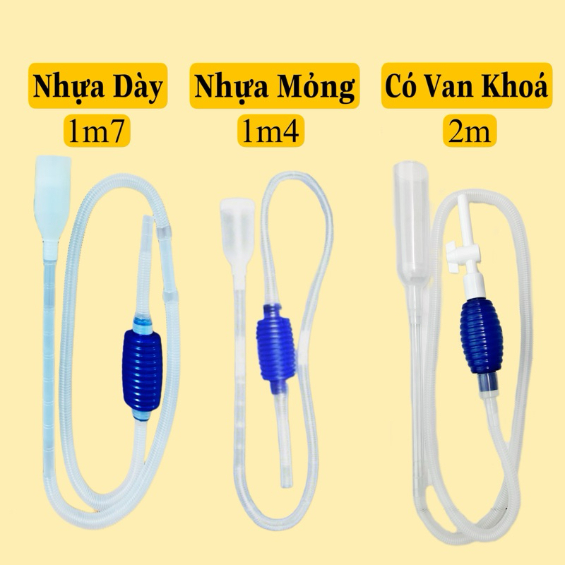 ỐNG BƠM TAY THAY NƯỚC BỂ CÁ 3 LOẠI - NHỰA MỎNG , NHỰA DÀY , CÓ VAN KHOÁ