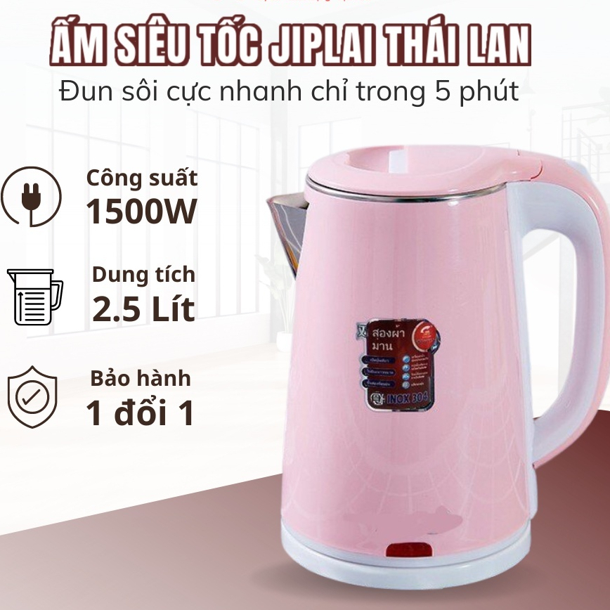 Ấm Siêu Tốc 2 Lớp JipLai Thái Lan 2.5L Tiện Dụng