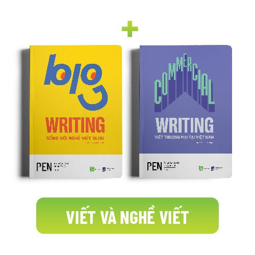 Sách - Bộ sách VIẾT VÀ NGHỀ VIẾT: Commercial Writing - Viết thương mại tại Việt Nam và Blog Writing - Sống với nghề viết