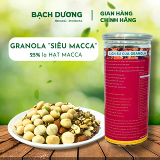 Granola siêu macca, 25% nhân macca, 500g ngũ cốc dinh dưỡng không đường ăn kiêng, giảm cân - Bạch Dương Ngũ Cốc Healthy
