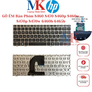 Bàn Phím HP EliteBook 8460 8470 8460p 8460w 8470p 8470w 6460b 6465b ZIN(GÕ ÊM) LAPTOPMINHKHOI