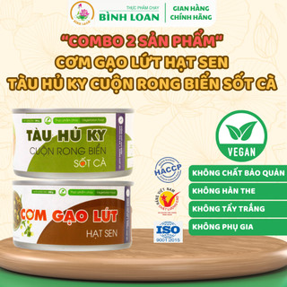 Combo 2 hộp: cơm gạo lứt hạt sen và tàu hủ ky cuộn rong biển sốt cà