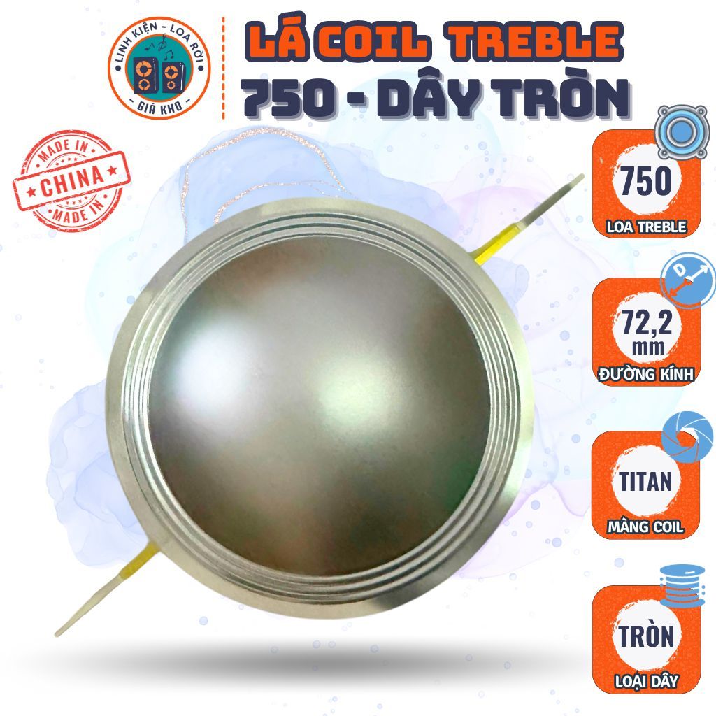 Lá Coil Loa Treble 750 - Dây Tròn và Dẹp - Made in China