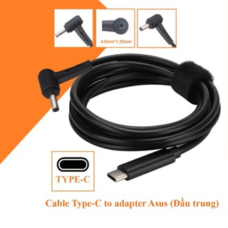  Cáp sạc chuyển Type C Sang laptop Asus Đầu Trung 4.0mm*1.35mm 