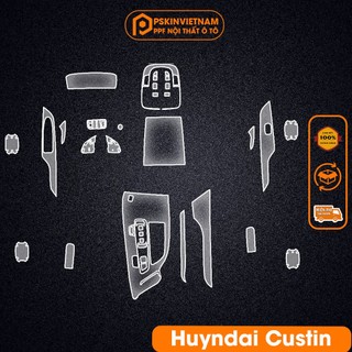 Bộ dán PPF bảo vệ nội thất, phục hồi vết xước Hyundai Custin 2023 T-Home&More