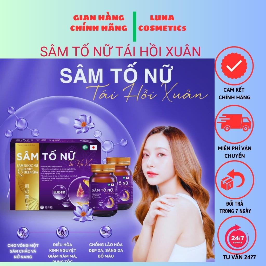Sâm Tố Nứ Tái Hồi Xuân- Chính hãng bổ sung nội tiết tố nữ giúp Vòng 1 nở nang,đẹp da mờ nám cho chị em hiệu quả