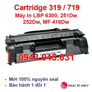 Hộp mực 319 / 719 (VAT) dùng cho máy in Canon LBP 251, 252, 6310, 6300, MF416 - Cartridge 319 - 80A