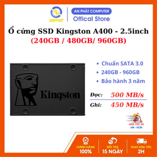 Ổ cứng SSD Kingston A400 120GB/ 240Gb/ 480GB Hàng chính hãng BH 36 tháng