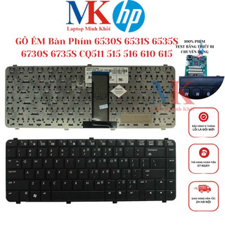 Bàn Phím HP 6530S 6531S 6535S 6730S 6735S CQ511 515 516 610 615 ZIN(GÕ ÊM) LAPTOPMINHKHOI